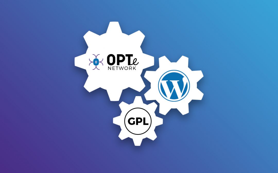 OPTe, WordPress, and the GPL. FREE Software Is FREEDOM